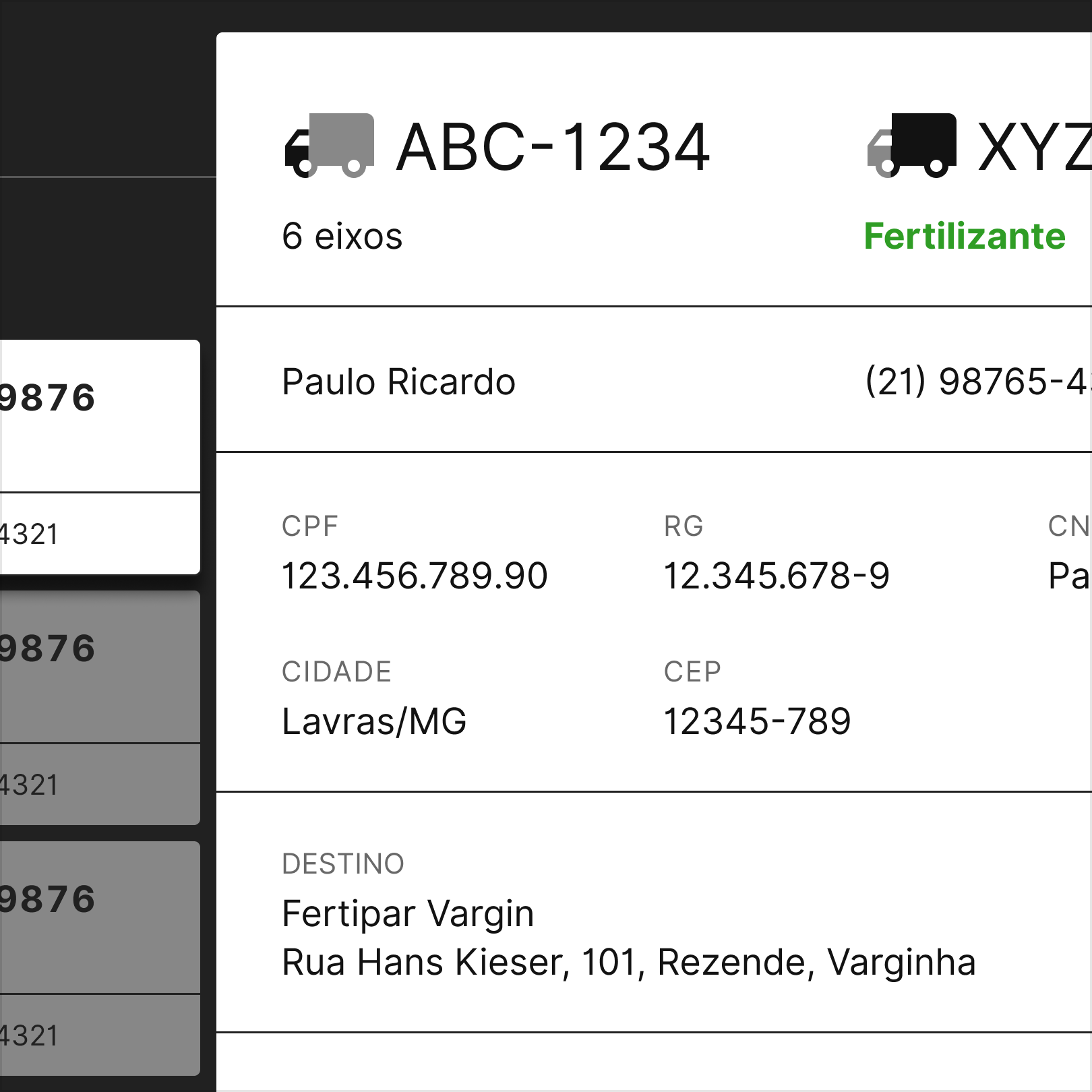 A close-up of a truck’s expanded record, showing CPF, RG, city, postcode and destination fields. The record behind a card, one tap away.